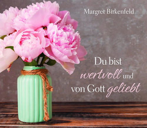 Bist wertvoll und von gott - bist,