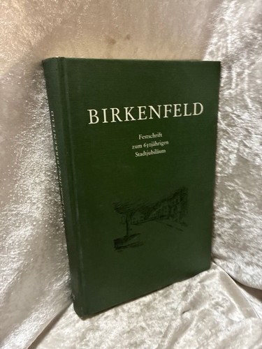 Birkenfeld festschrift zum - birkenfeld.,